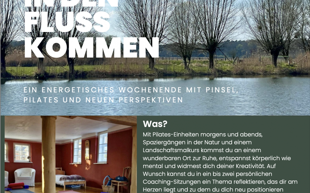 In den Fluss kommen…